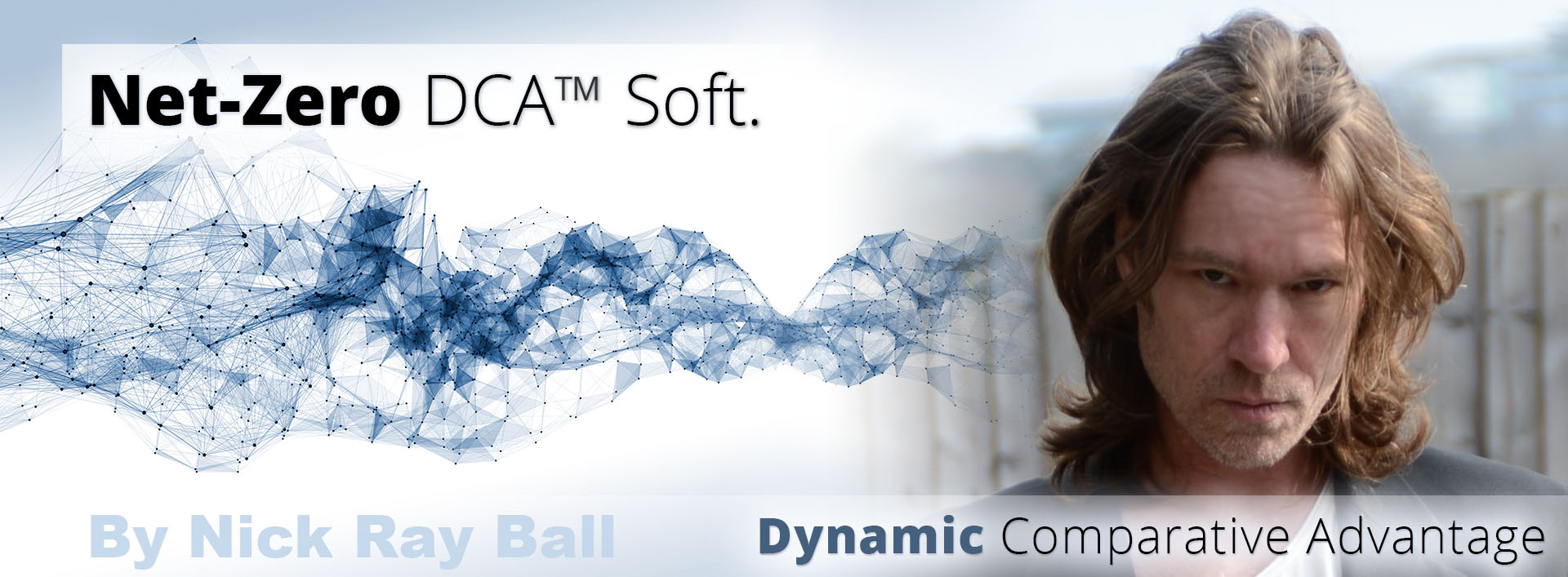 Net-Zero-DCA-Soft.__By-Nick-Ray-Ball__Dynamic-Comparative-Advantage__1.03